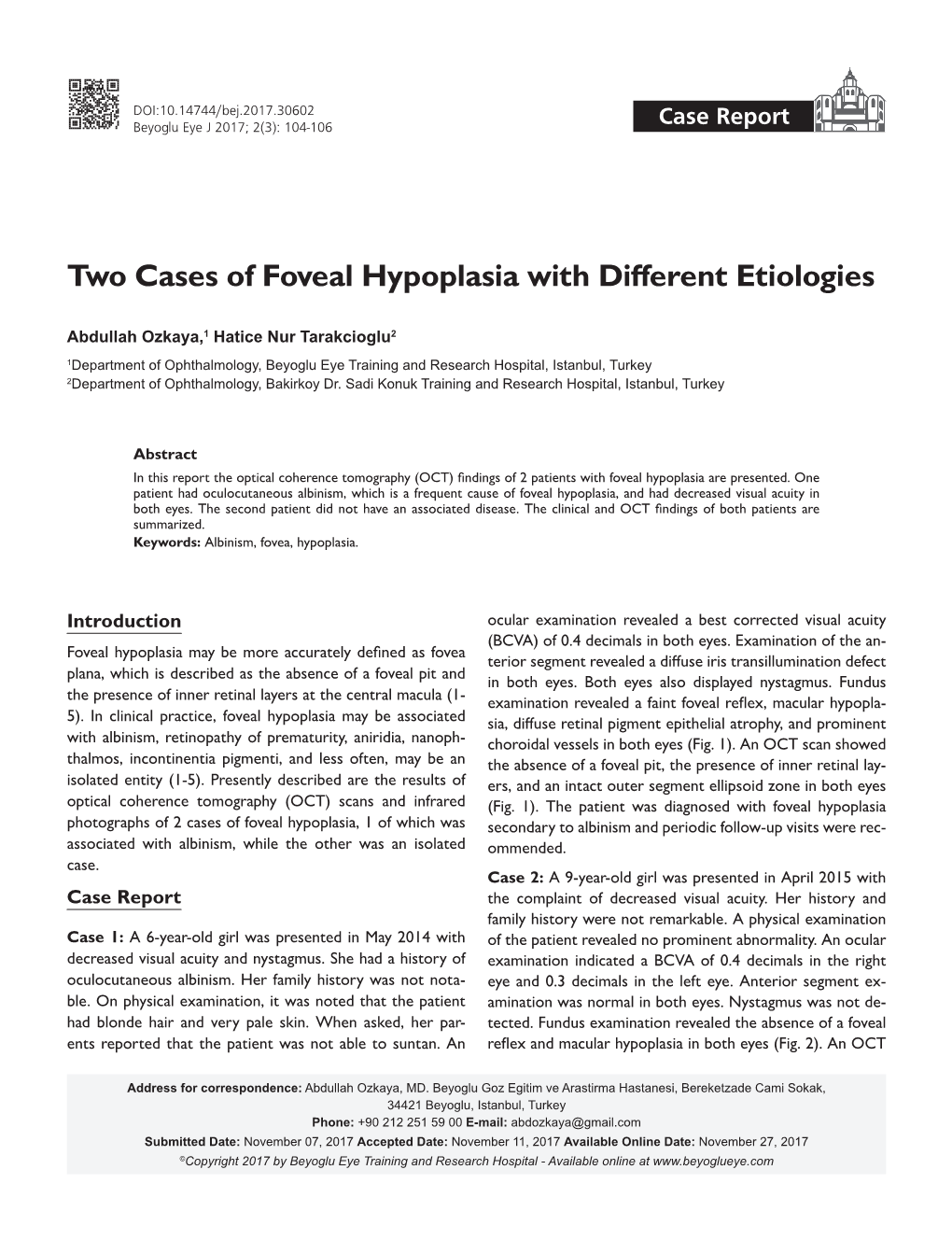 Two Cases of Foveal Hypoplasia with Different Etiologies