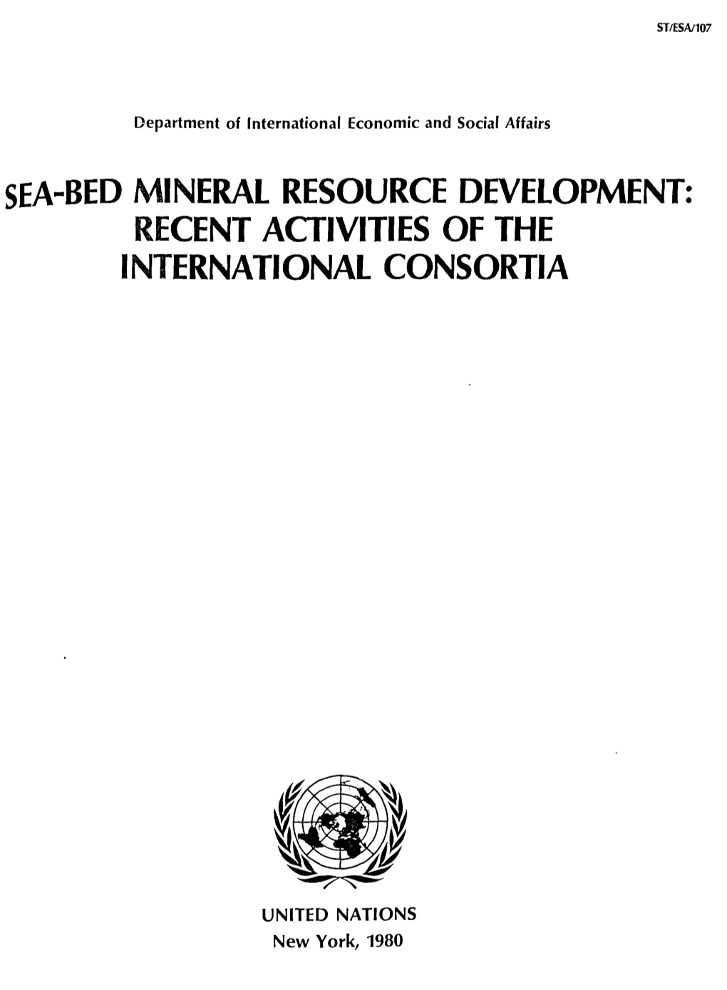 Sea-Bed Mineral Resource Development: Recent Activities of the International Consortia