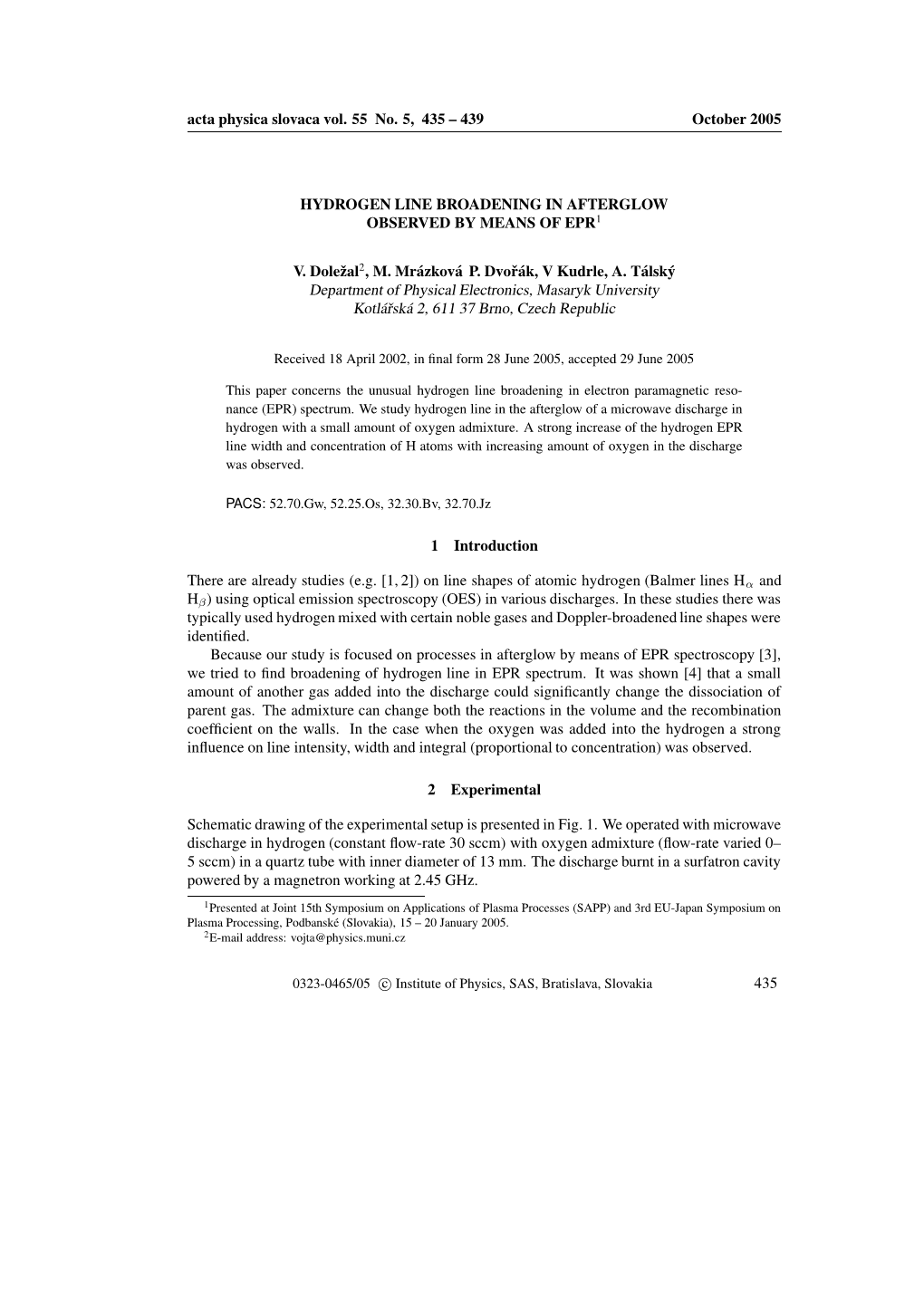 Hydrogen Line Broadening in Afterglow Studied by EPR 437