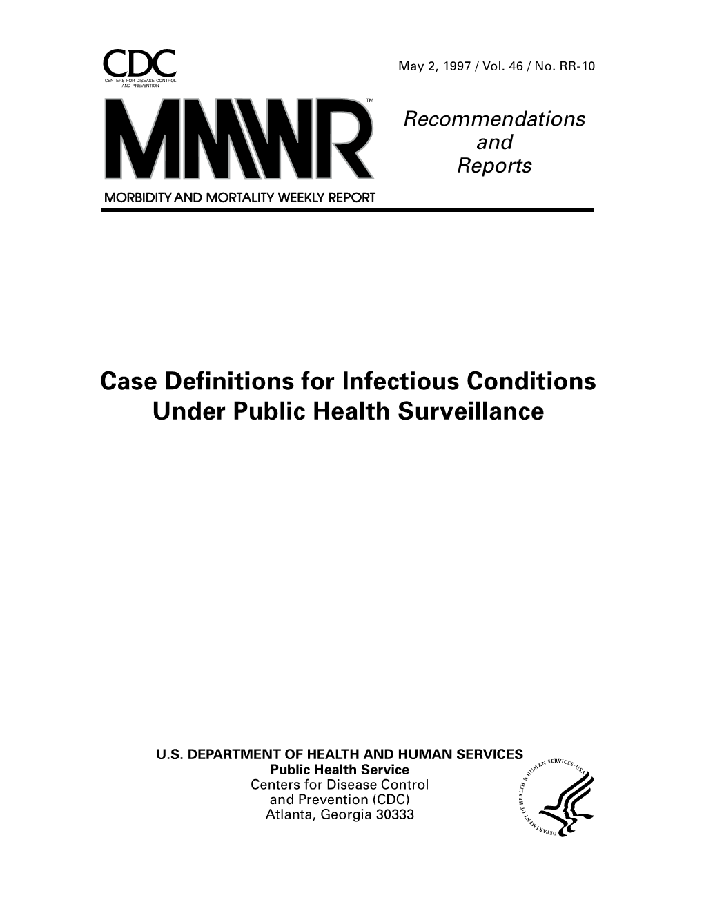 Case Definitions for Infectious Conditions Under Public Health Surveillance