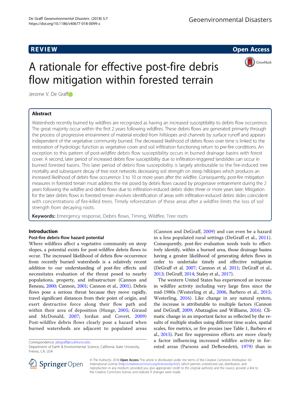 A Rationale for Effective Post-Fire Debris Flow Mitigation Within Forested Terrain Jerome V