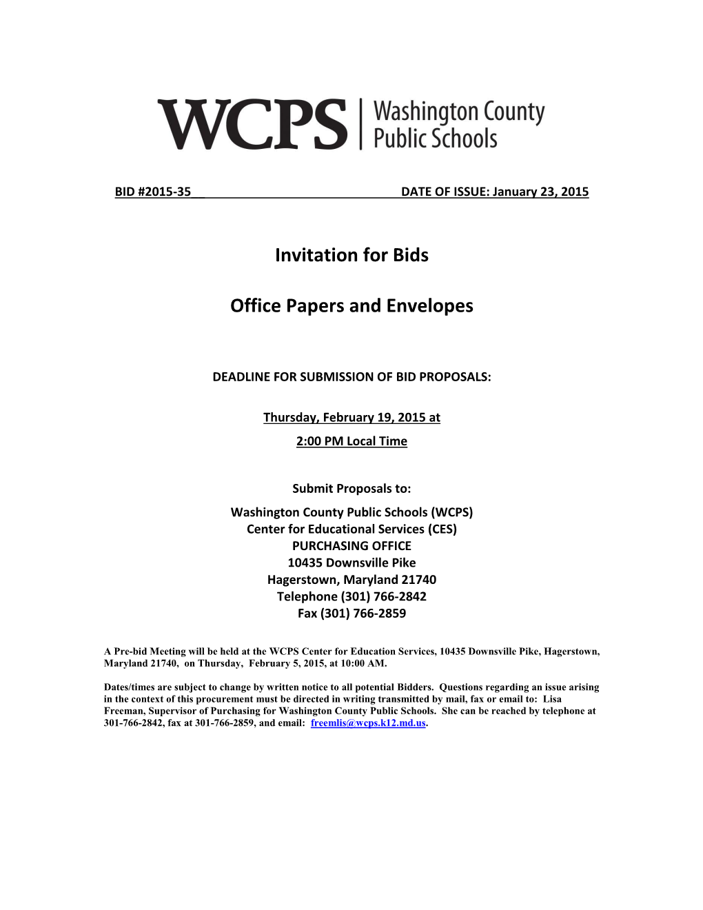 Board of Education of Washington County (“WCBOE”) Is the Legal Entity and Governing Authority That Will Award Any Resulting Contract