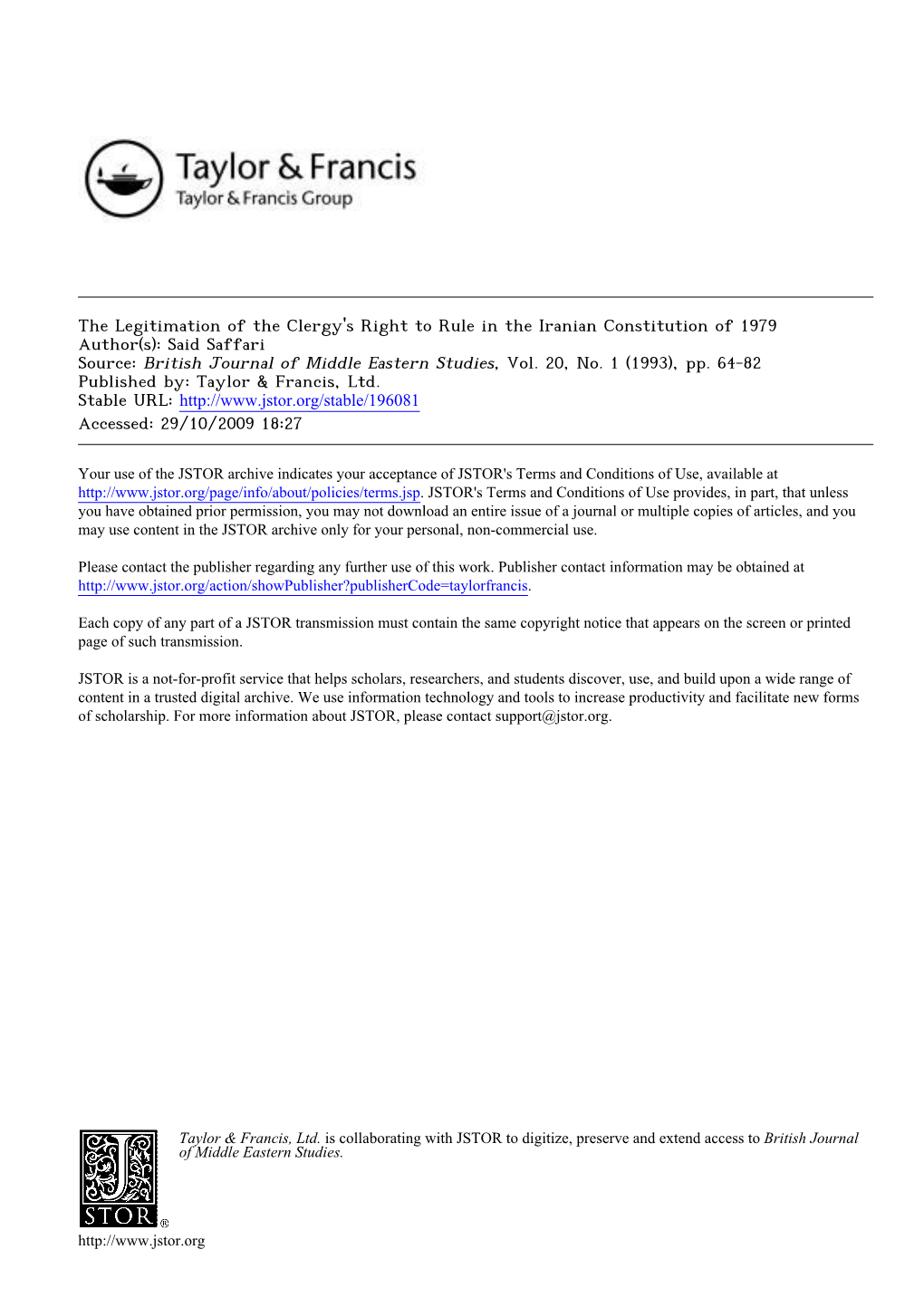 The Legitimation of the Clergy's Right to Rule in the Iranian Constitution of 1979 Author(S): Said Saffari Source: British Journal of Middle Eastern Studies, Vol