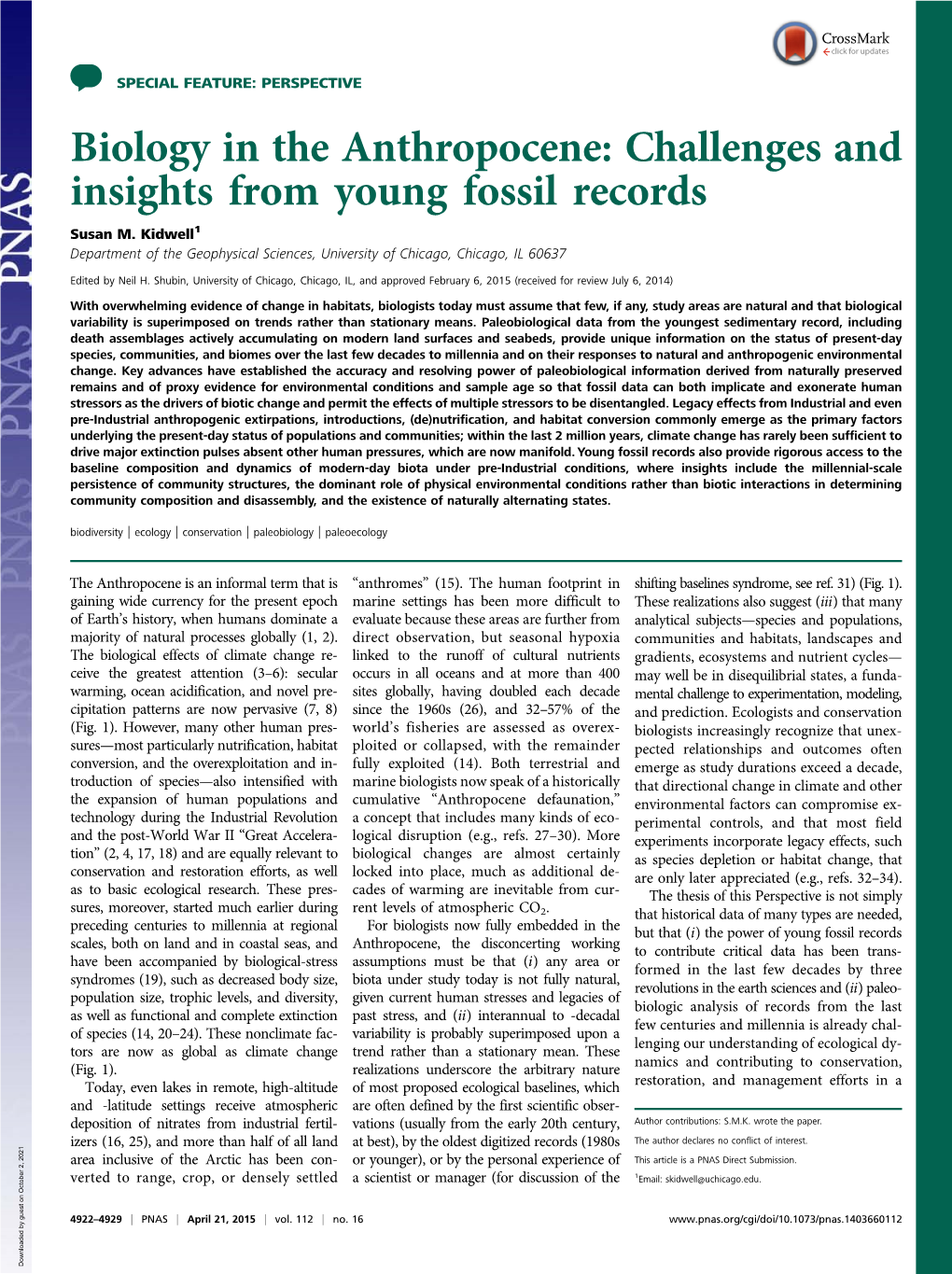 Biology in the Anthropocene: Challenges and Insights from Young Fossil Records Susan M