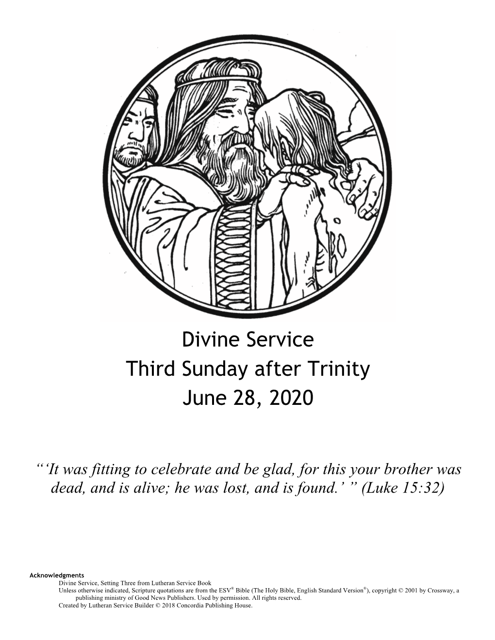 Divine Service Third Sunday After Trinity June 28, 2020