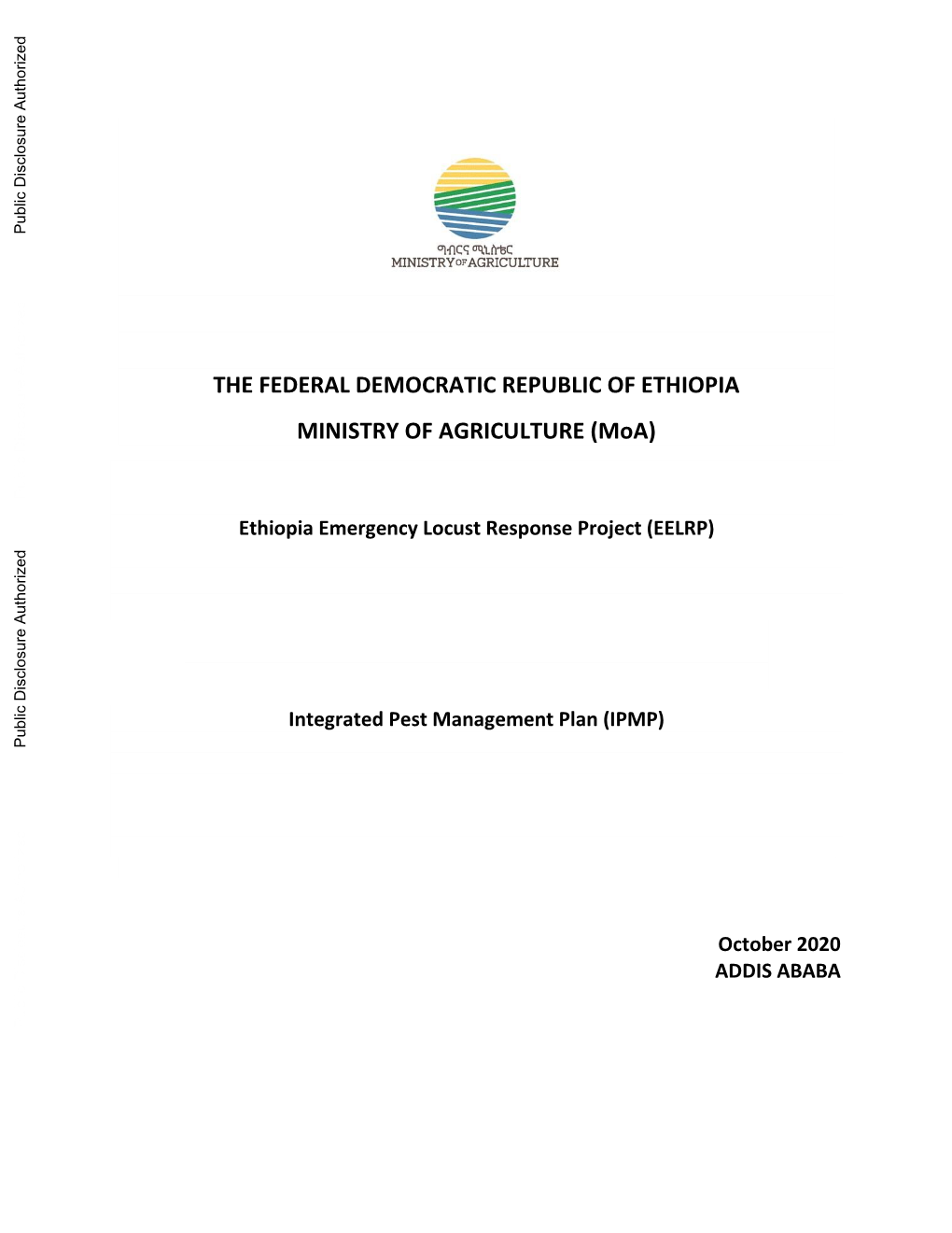 THE FEDERAL DEMOCRATIC REPUBLIC of ETHIOPIA MINISTRY of AGRICULTURE (Moa)