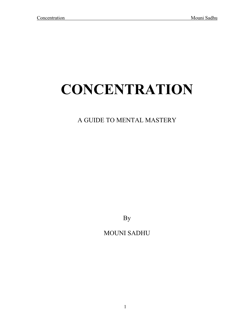 Concentration a Guide to Mental Mastery by Mouni Sadhu