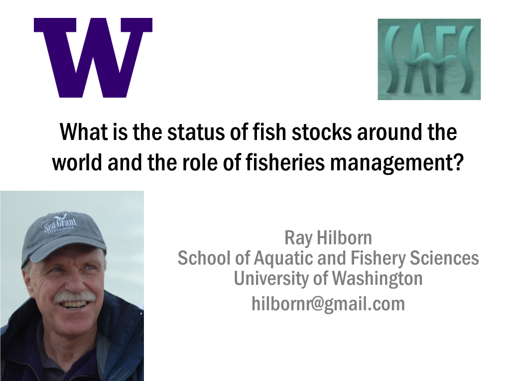 What Is the Status of Fish Stocks Around the World and the Role of Fisheries Management?