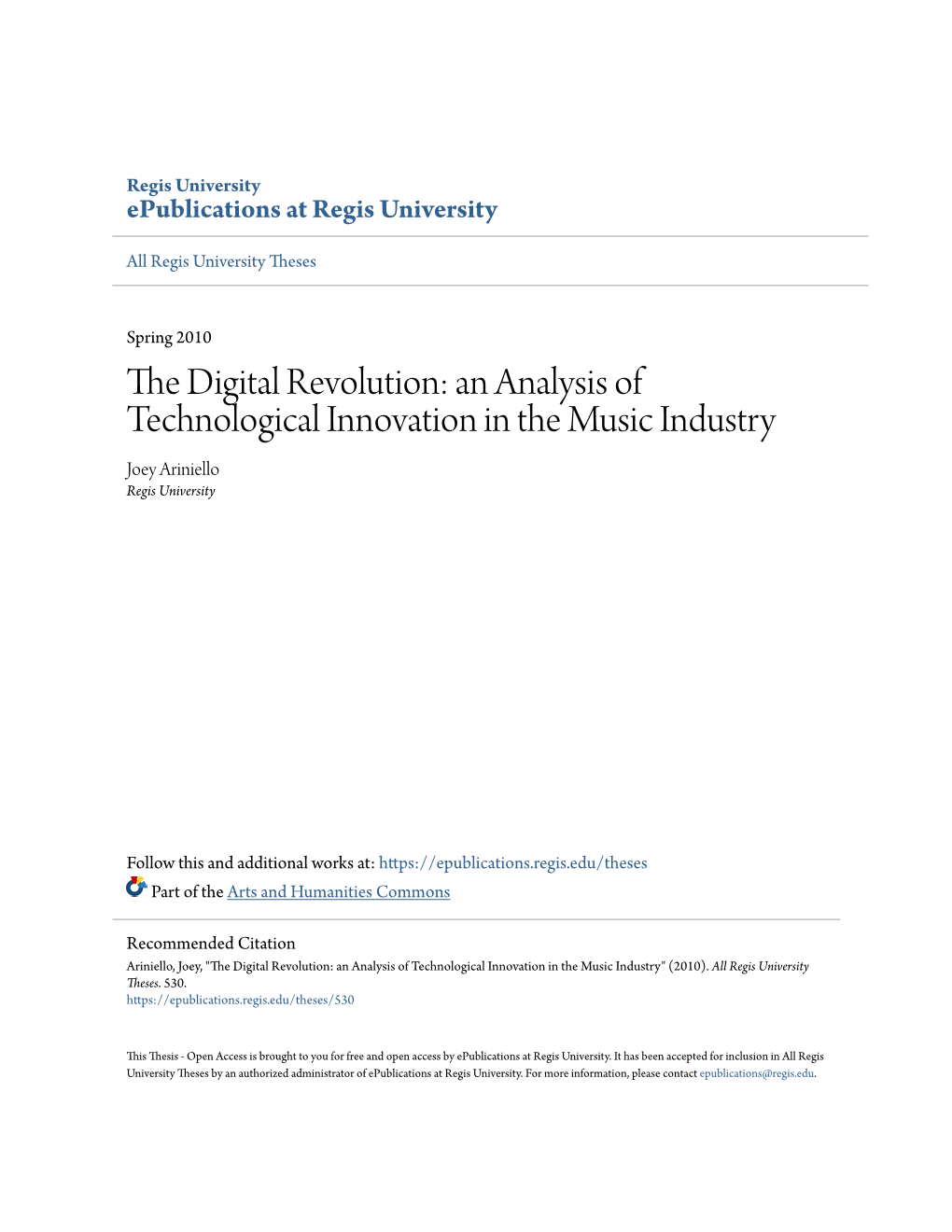 An Analysis of Technological Innovation in the Music Industry Joey Ariniello Regis University
