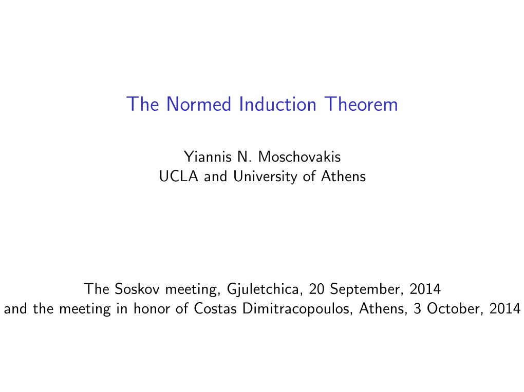 The Normed Induction Theorem