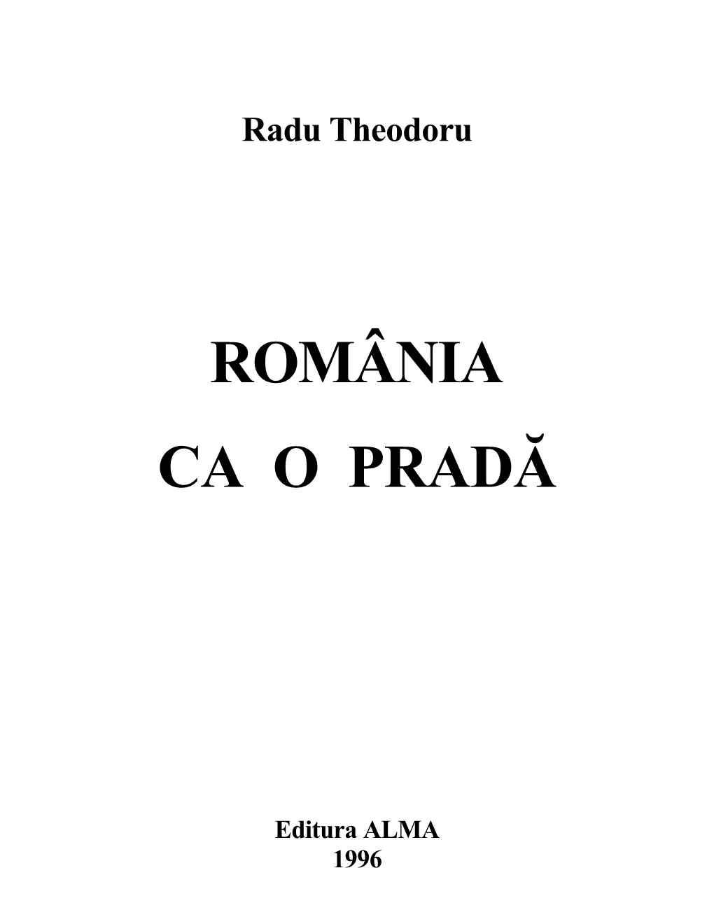 56533514-Romania-Ca-O-Prada-Radu-Theodoru.Pdf