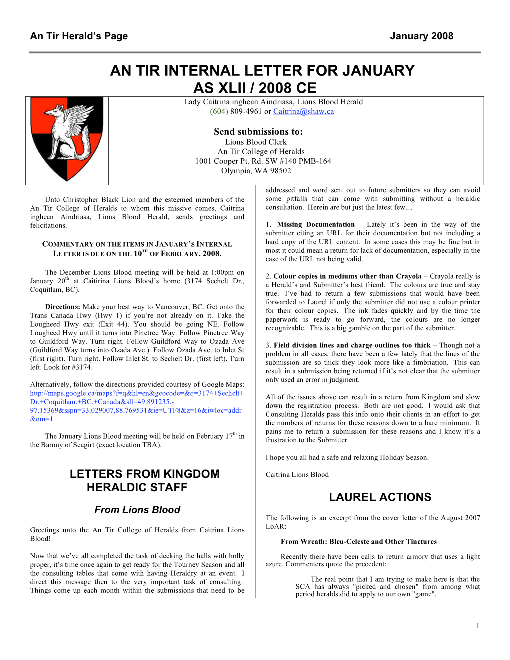 AN TIR INTERNAL LETTER for JANUARY AS XLII / 2008 CE Lady Caitrina Inghean Aindriasa, Lions Blood Herald (604) 809-4961 Or Caitrina@Shaw.Ca