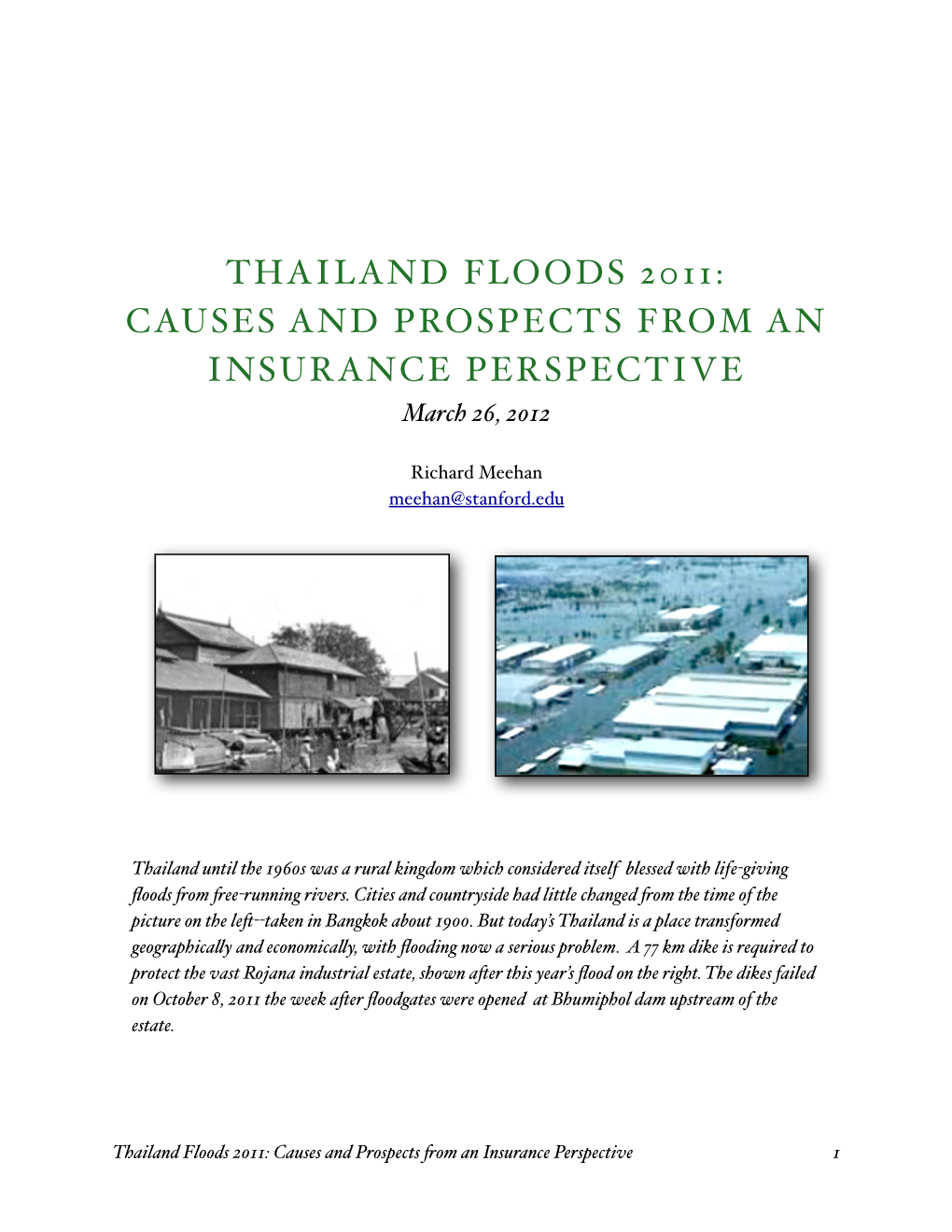 THAILAND FLOODS 2011: CAUSES and PROSPECTS from an INSURANCE PERSPECTIVE March 26, 2012