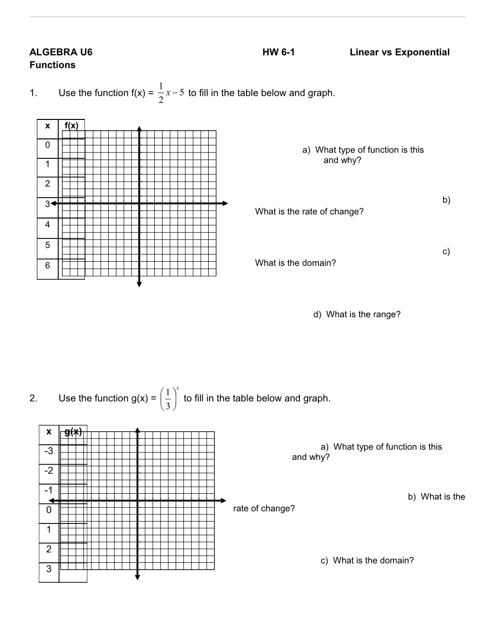 ALGEBRA U6 HW 6-1 Linear Vs Exponential Functions