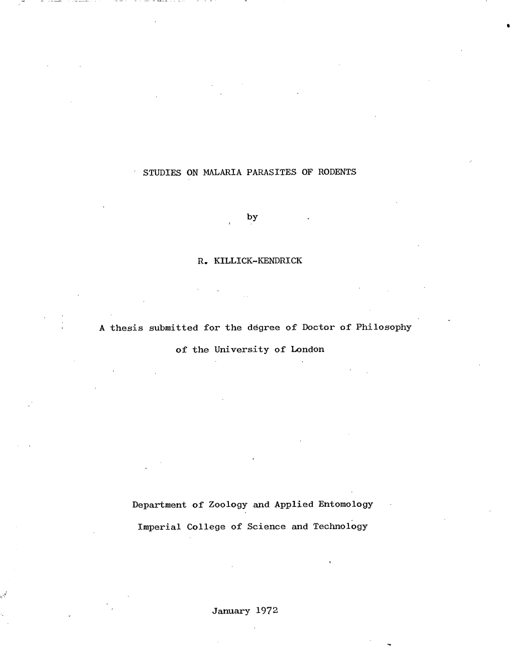 STUDIES on MALARIA PARASITES of RODENTS by R. KILLICK