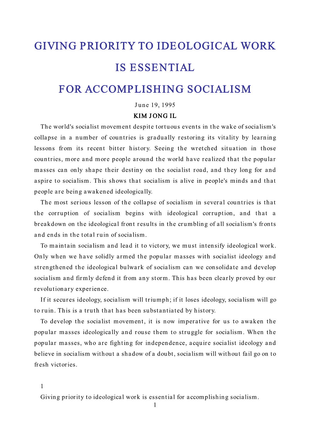Giving Priority to Ideological Work Is Essential for Accomplishing Socialism