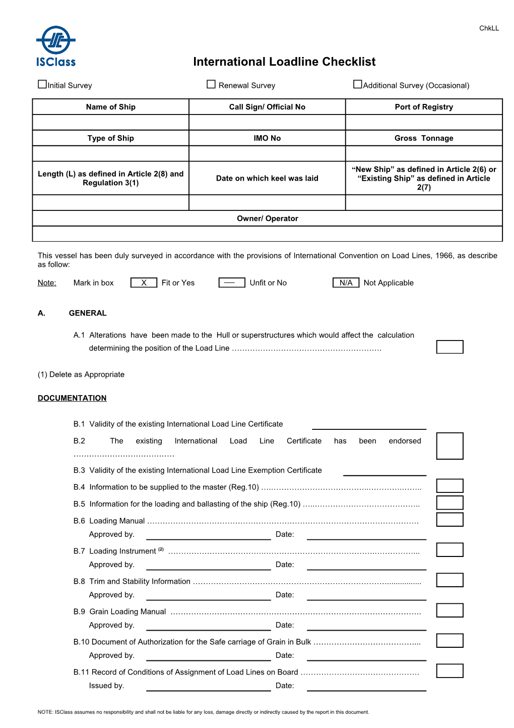 Initial Survey Renewal Survey Additional Survey (Occasional)