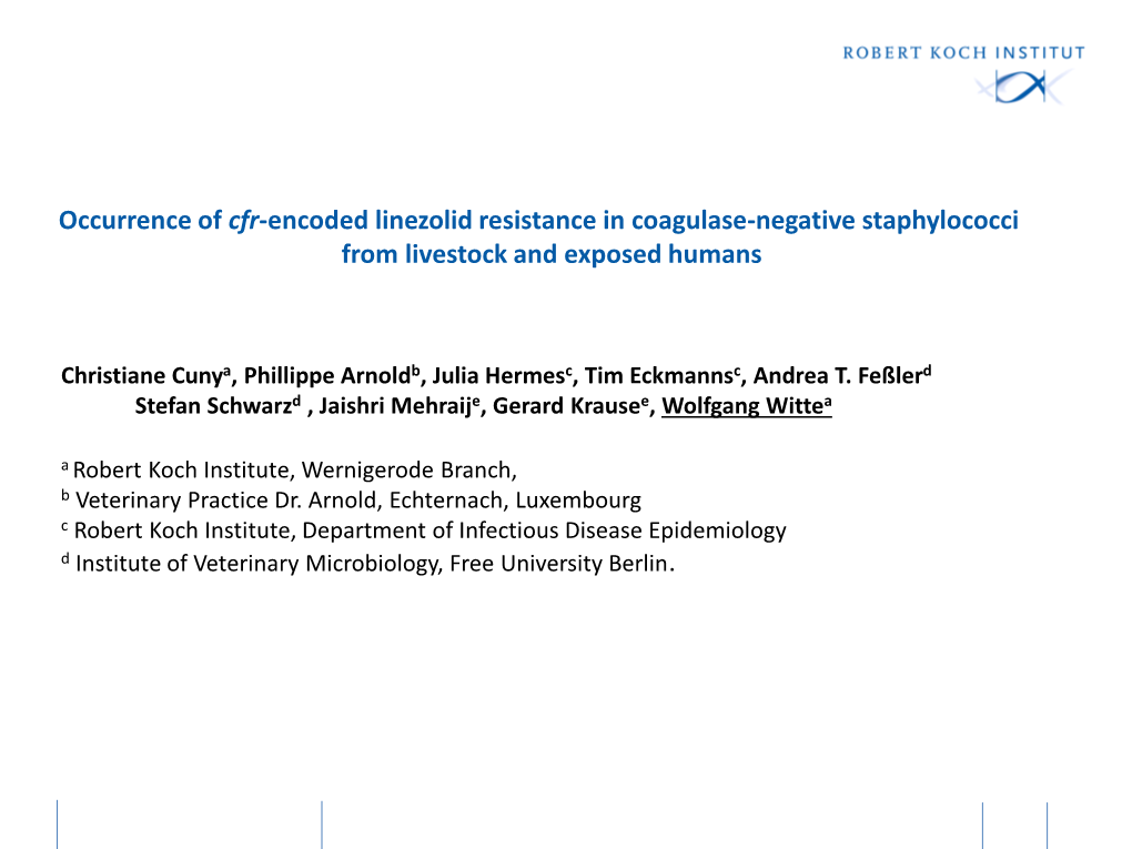 Eccurrence of Cfr-Encodes Linezolid Resistance in Coagulase-Negative