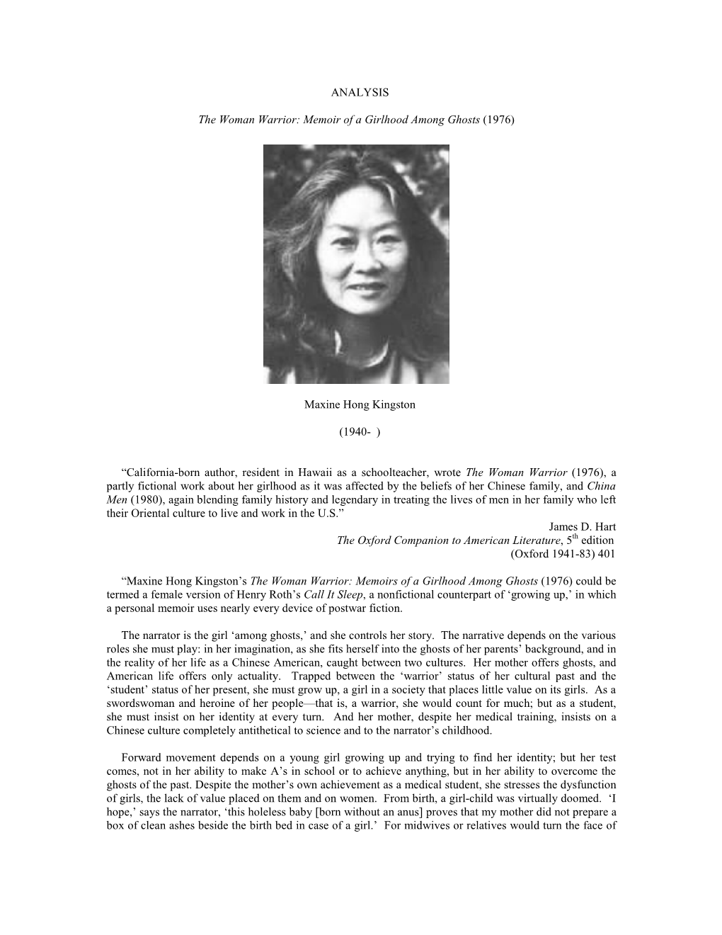 ANALYSIS the Woman Warrior: Memoir of a Girlhood Among Ghosts (1976) Maxine Hong Kingston (1940- ) “California-Born Author, Re