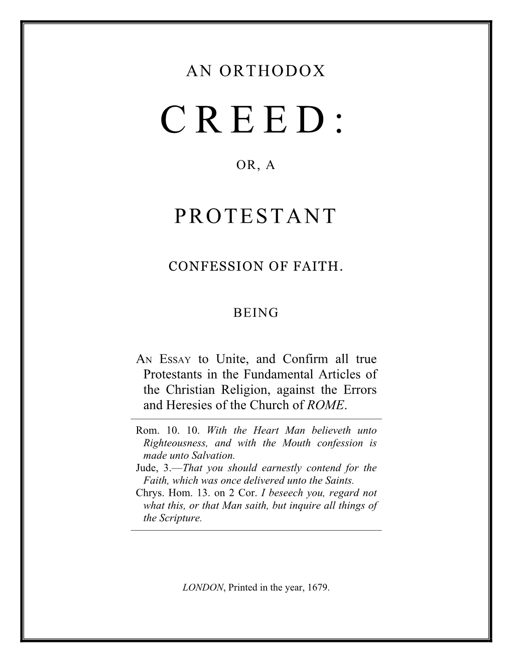 The Orthodox Creed General Baptists, 1679
