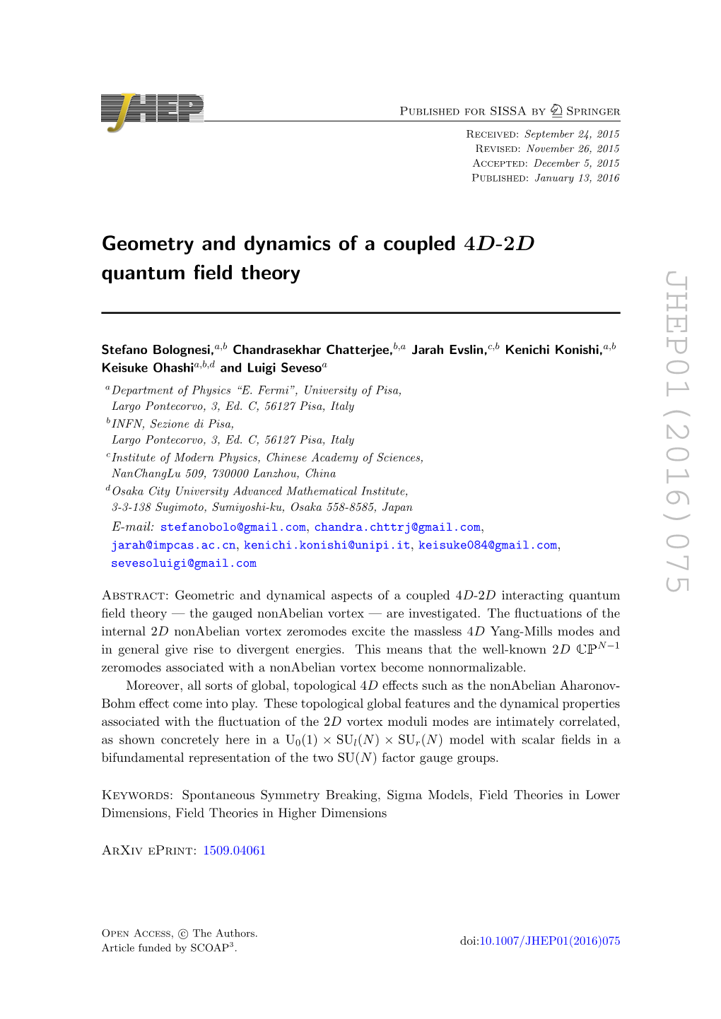 Geometry and Dynamics of a Coupled 4 D-2 D Quantum Field Theory