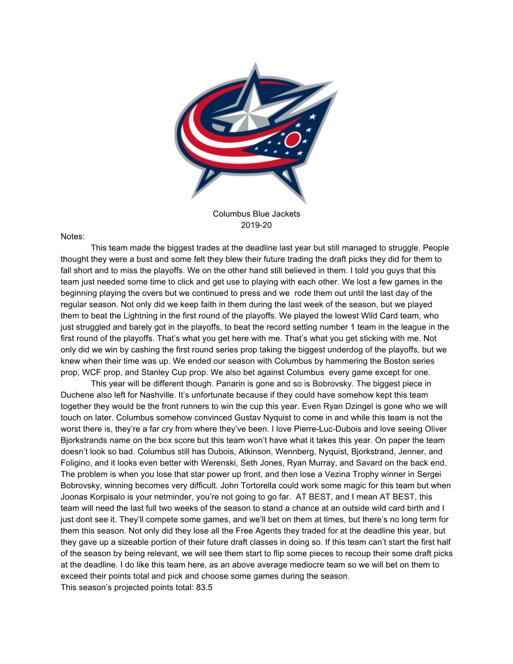 Columbus Blue Jackets 2019-20 Notes: This Team Made the Biggest Trades at the Deadline Last Year but Still Managed to Struggle