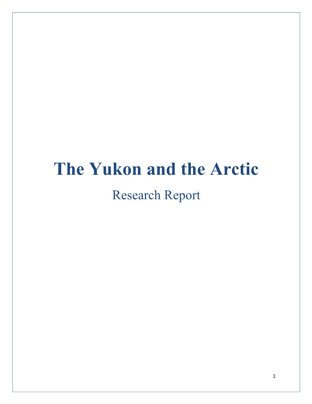 The Yukon and the Arctic Research Report