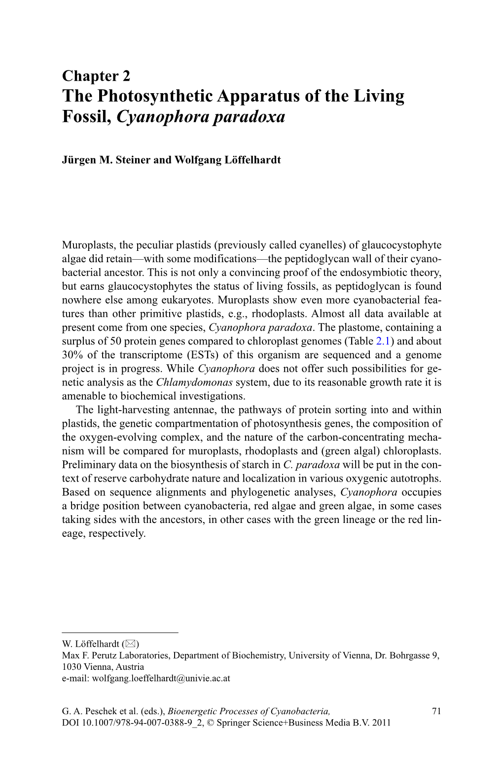 The Photosynthetic Apparatus of the Living Fossil, Cyanophora Paradoxa