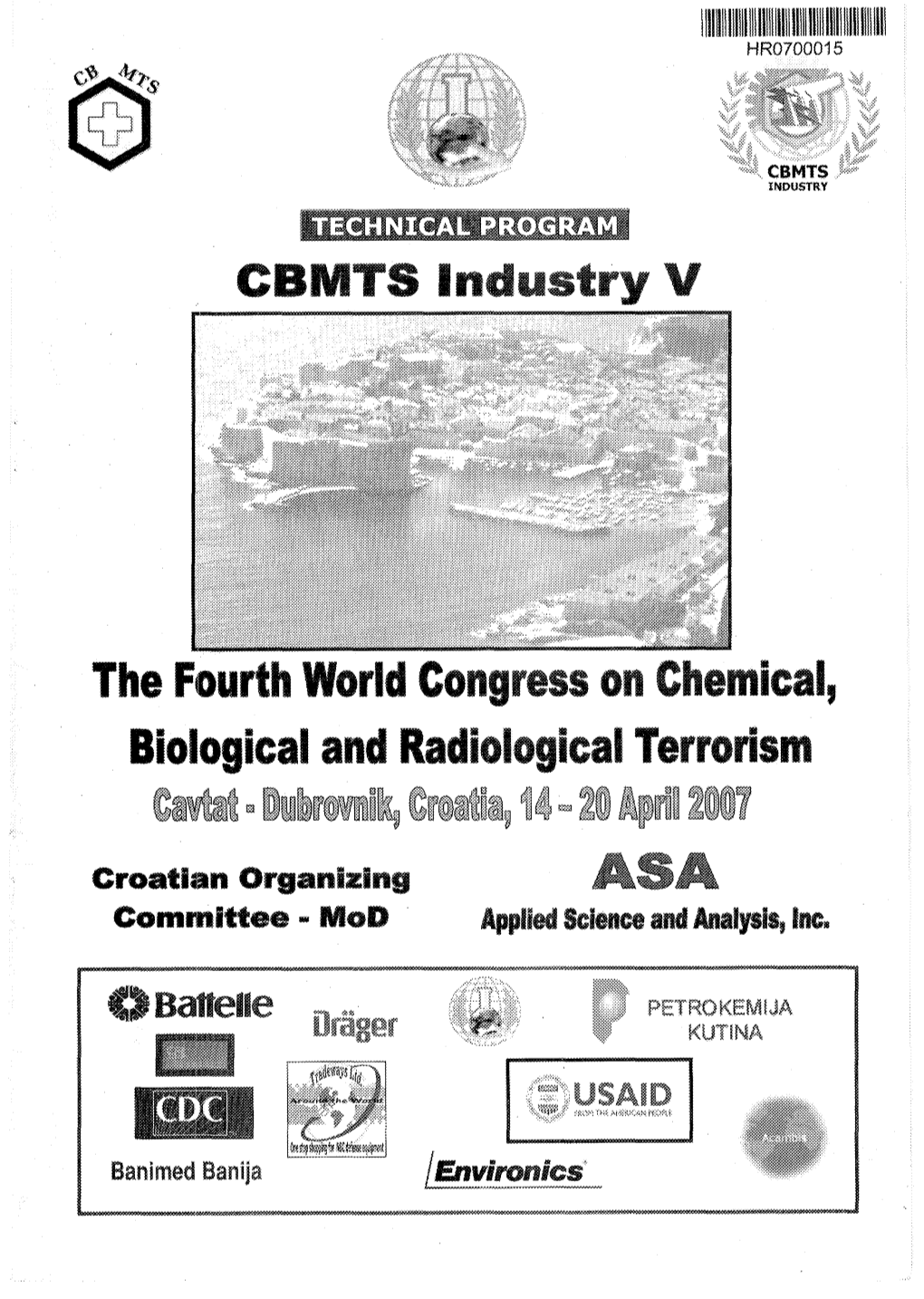 The Fourth World Congress on Chemical, Biological and Radiological Terrorism