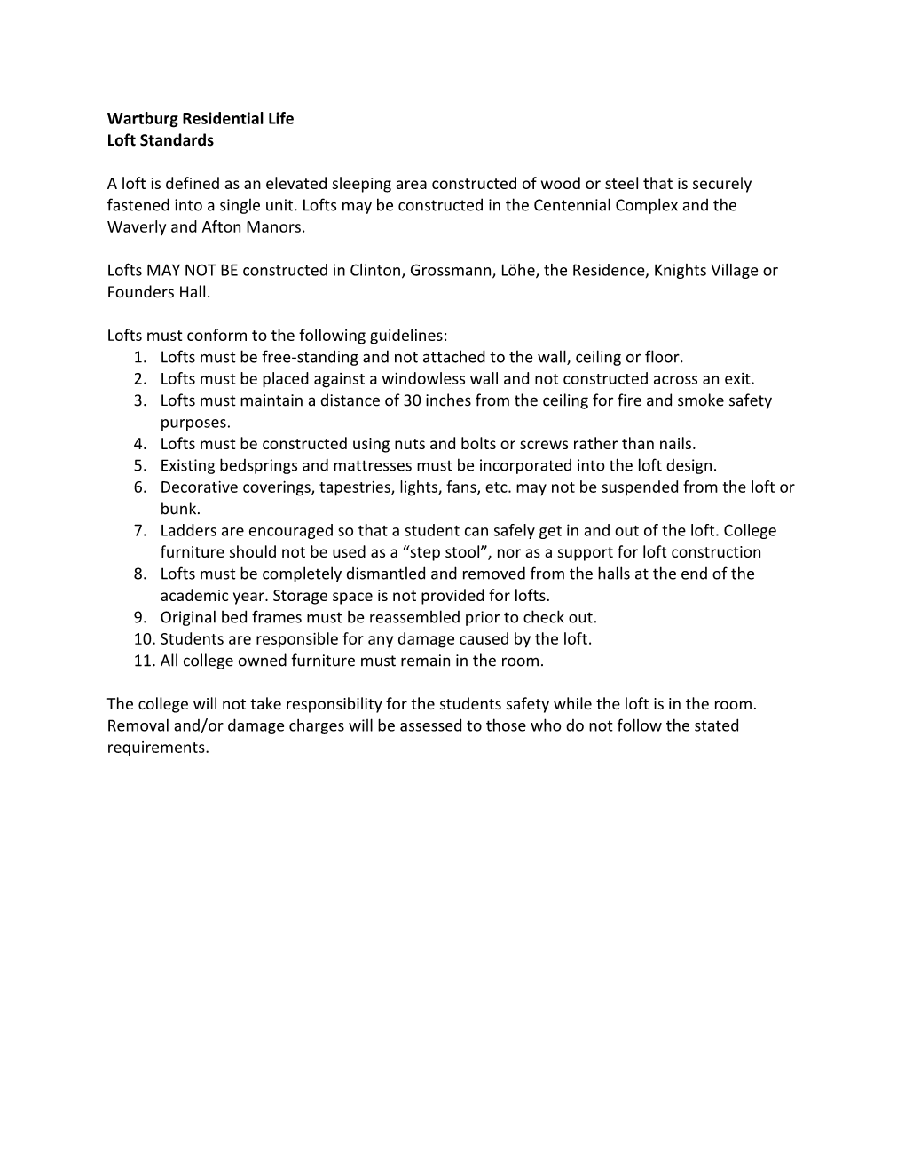 Wartburg Residential Life Loft Standards a Loft Is Defined As an Elevated Sleeping Area Constructed of Wood Or Steel That Is