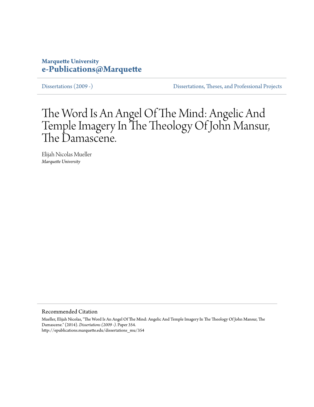 The Word Is an Angel of the Mind: Angelic and Temple Imagery in the Theology of John Mansur, the Damascene