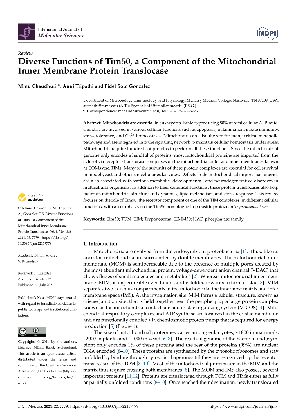 Diverse Functions of Tim50, a Component of the Mitochondrial Inner Membrane Protein Translocase