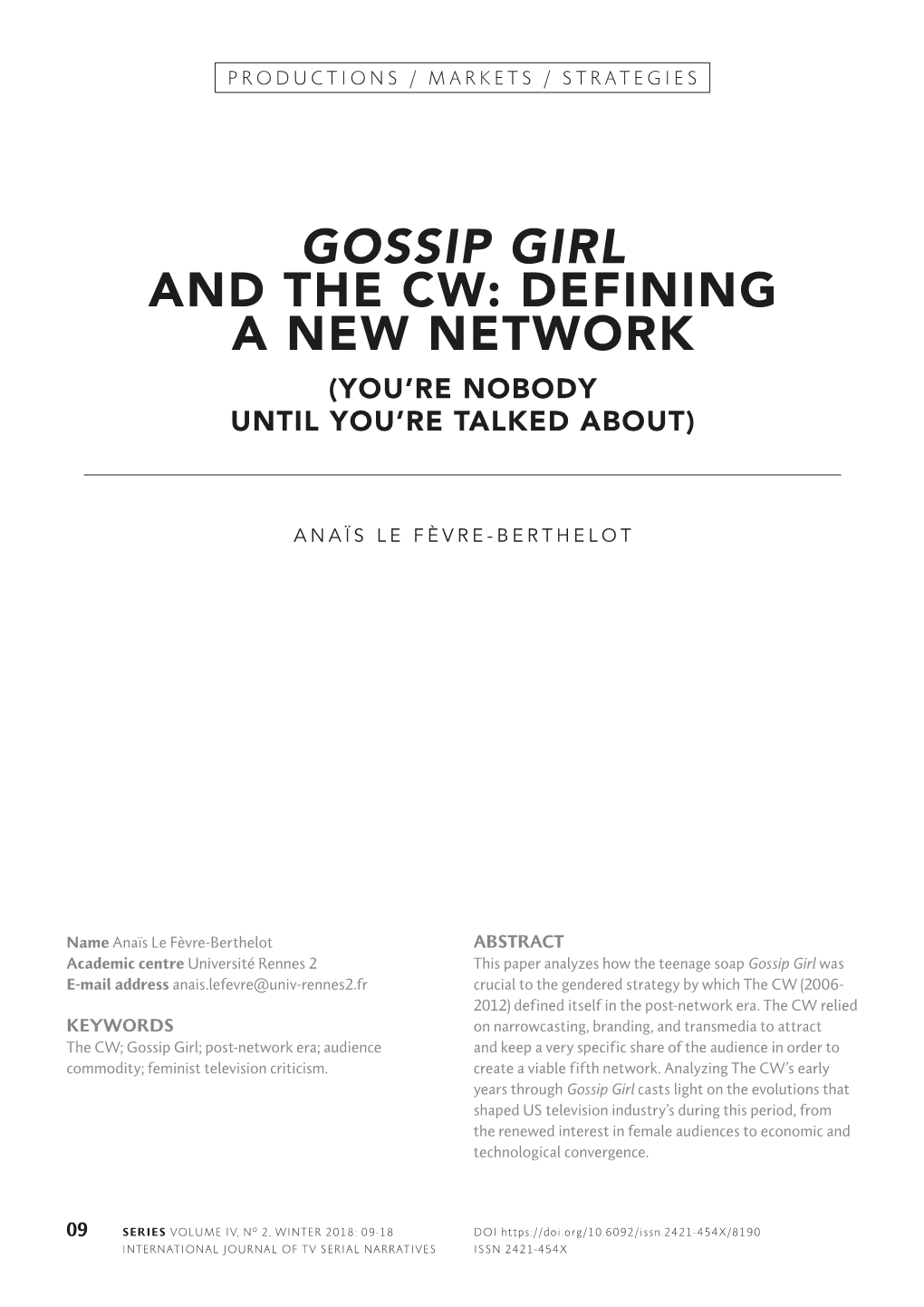 Gossip Girl and the Cw: Defining a New Network (You’Re Nobody Until You’Re Talked About)