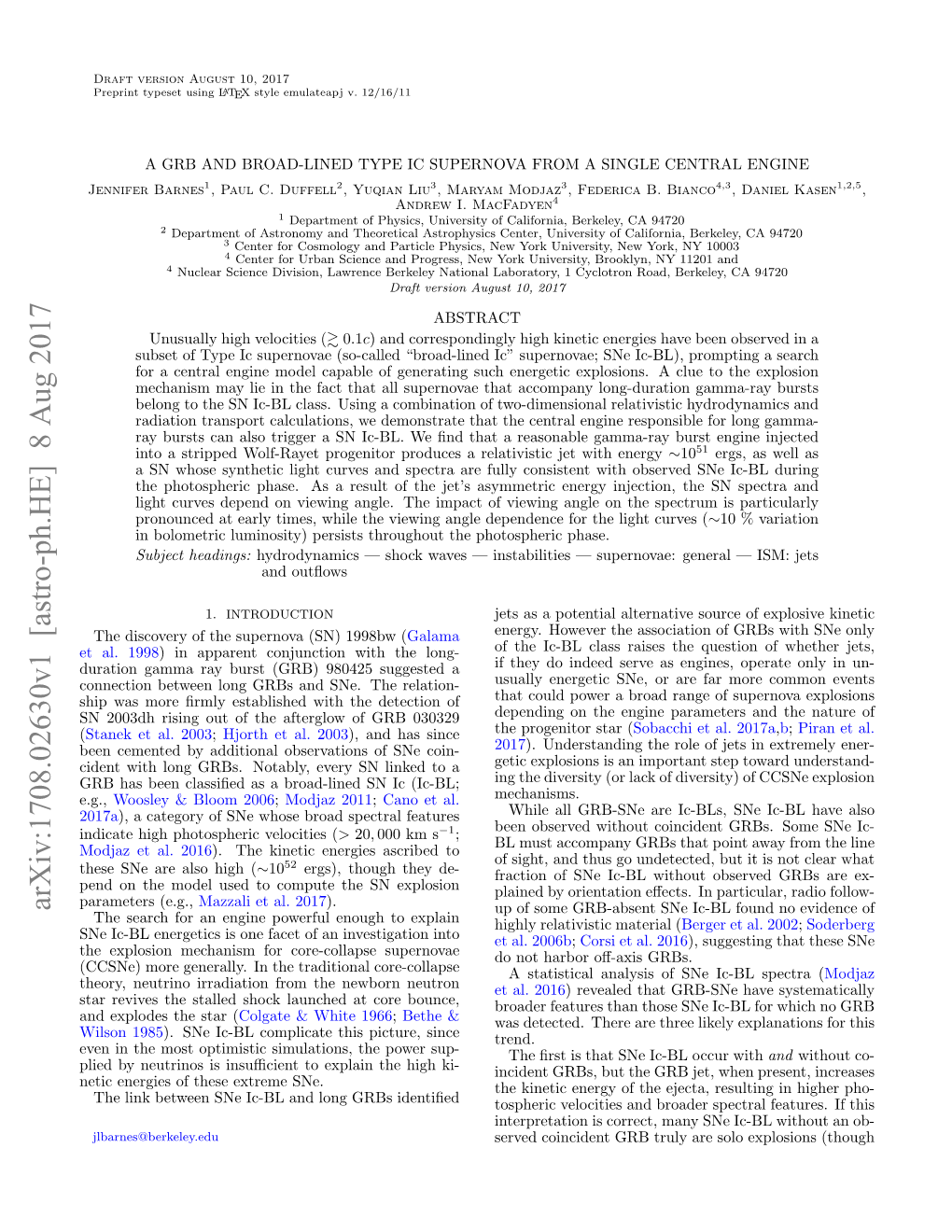 A GRB and BROAD-LINED TYPE IC SUPERNOVA from a SINGLE CENTRAL ENGINE Jennifer Barnes1, Paul C