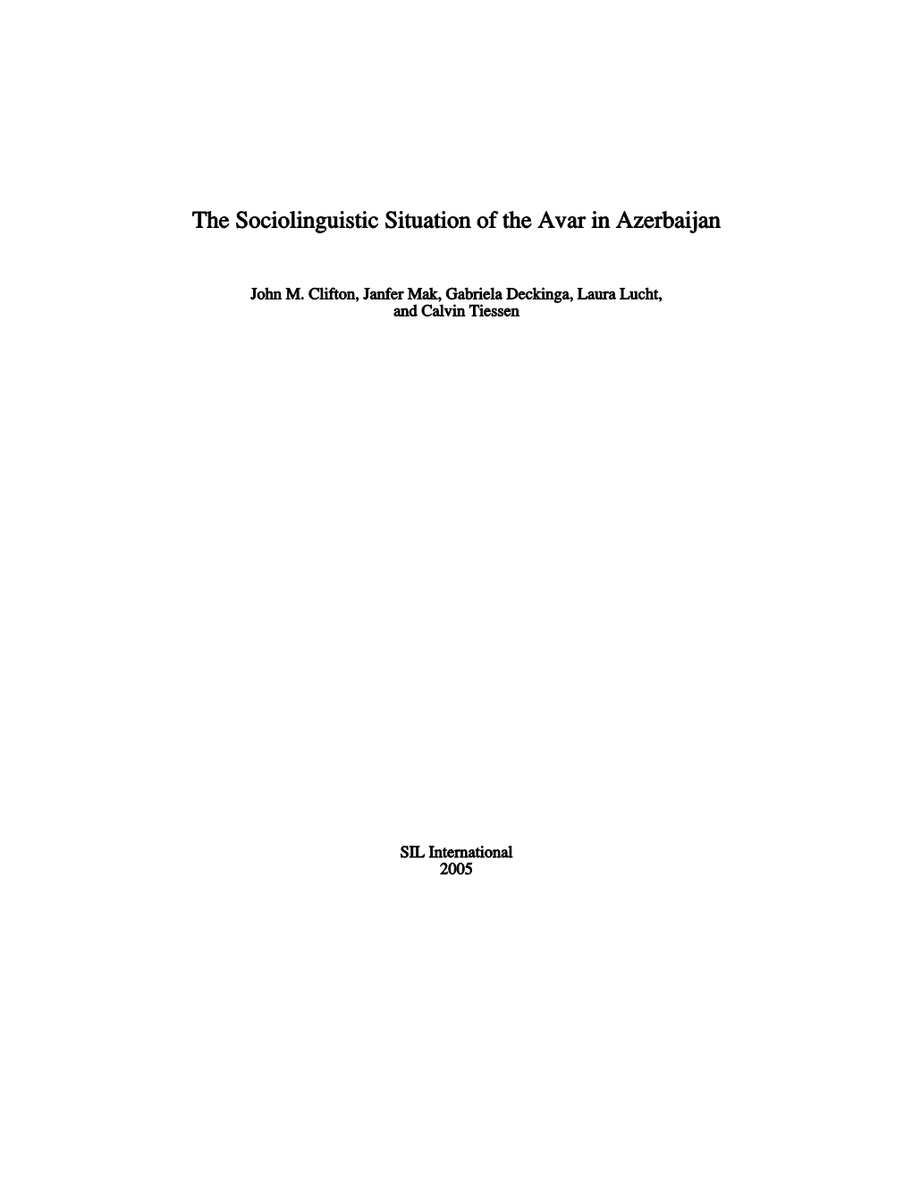 The Sociolinguistic Situation of the Avar in Azerbaijan