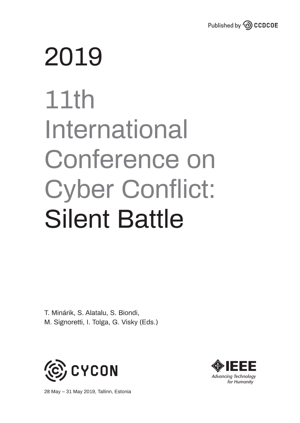 11Th International Conference on Cyber Conflict: Silent Battle 2019