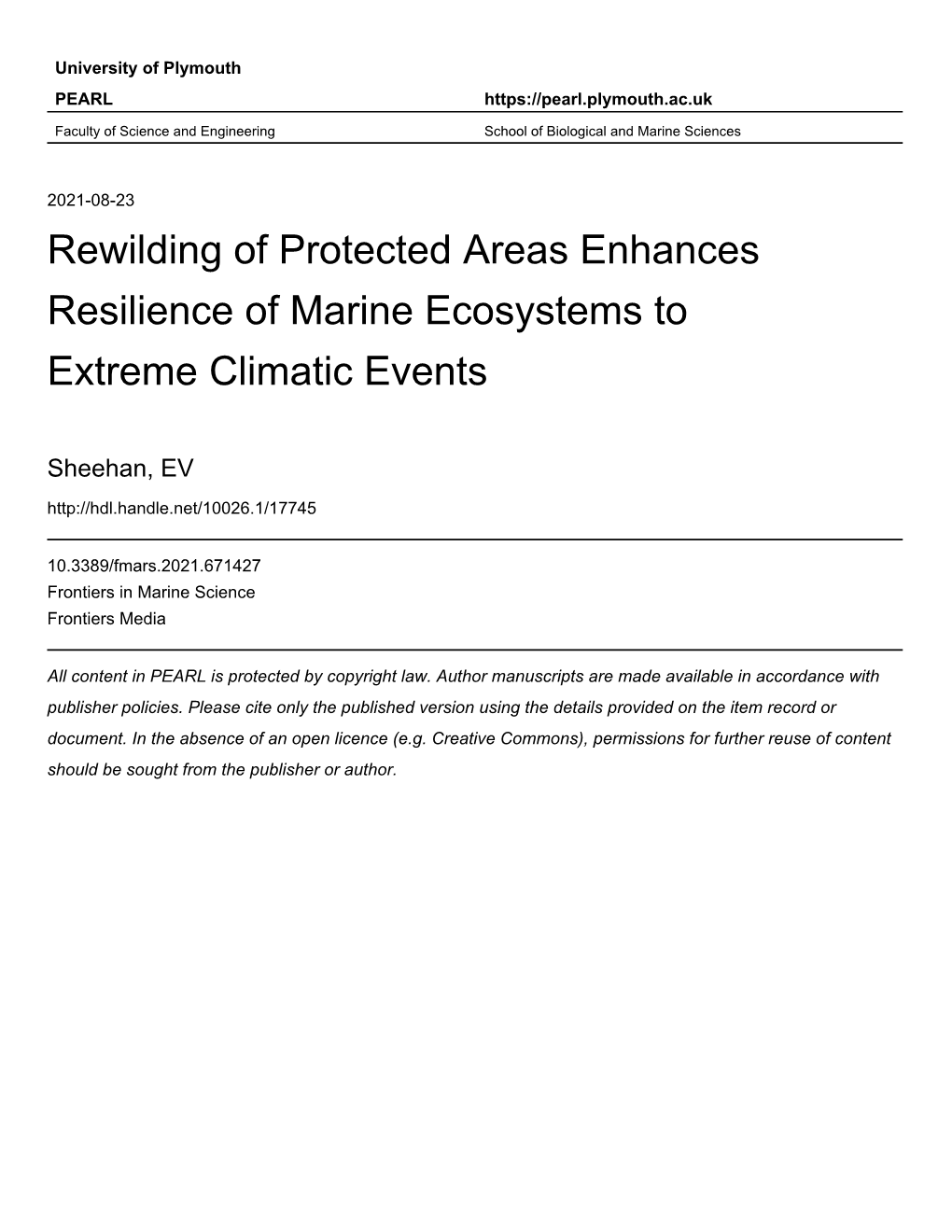 Rewilding of Protected Areas Enhances Resilience of Marine Ecosystems to Extreme Climatic Events