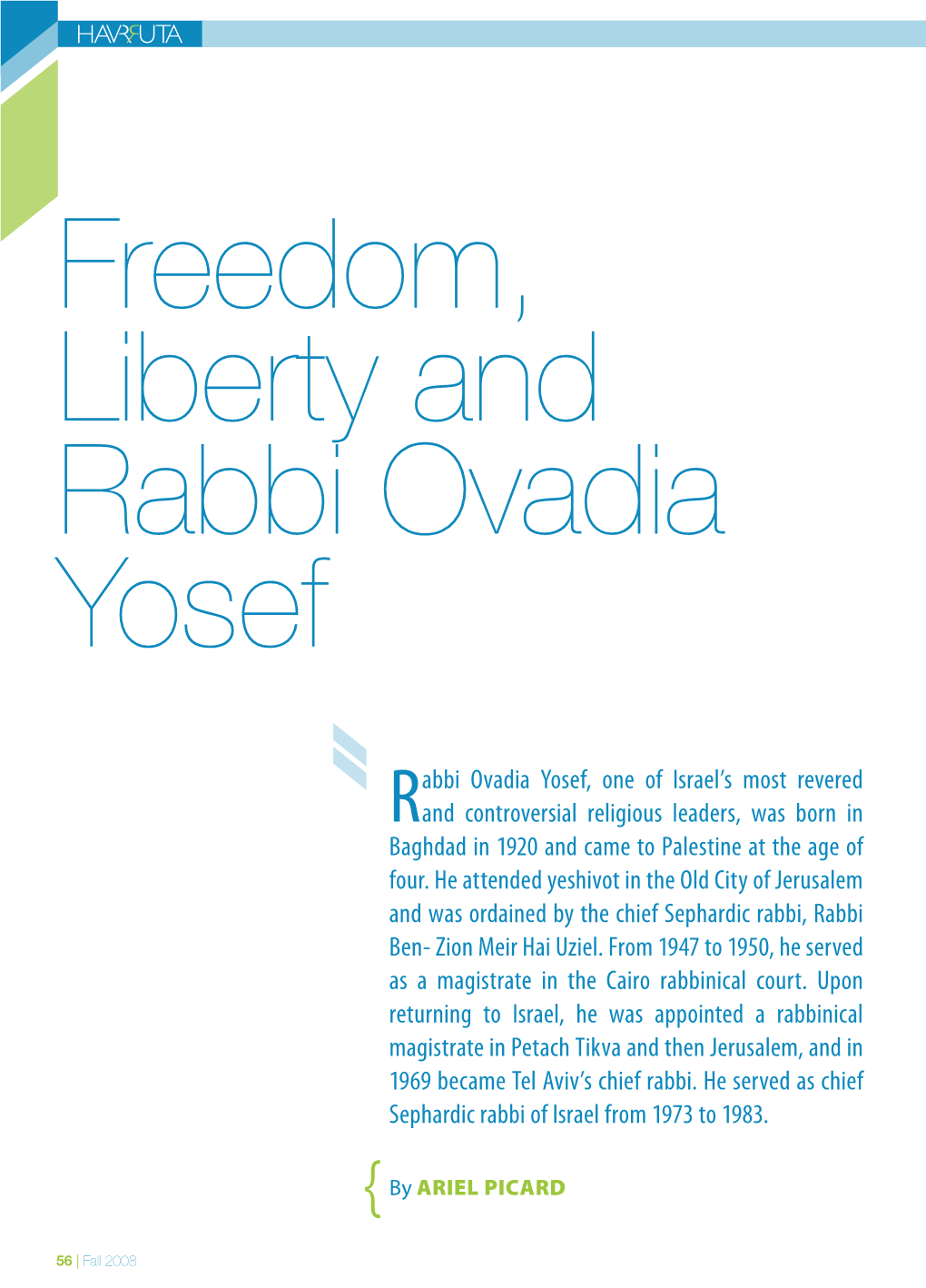 Rabbi Ovadia Yosef, One of Israel's Most Revered