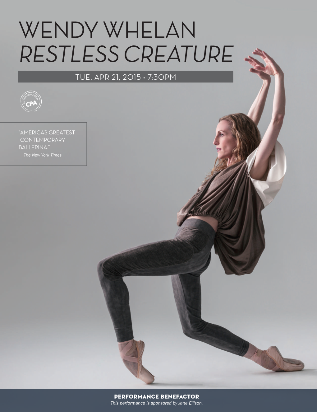 Wendy Whelan Restless Creature Tue, Apr 21, 2015 • 7:30Pm