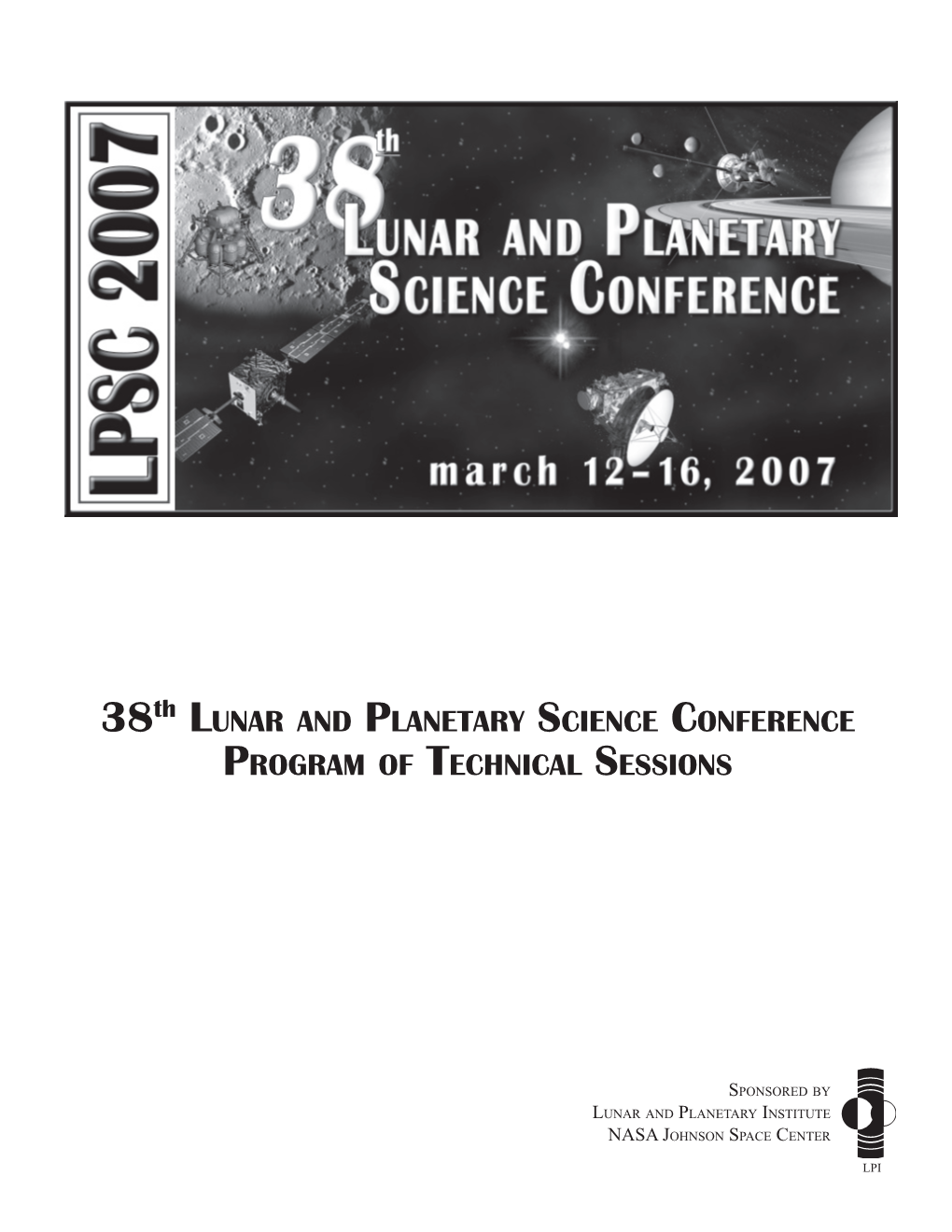 Thirty-Eighth Lunar and Planetary Science Conference Program Of