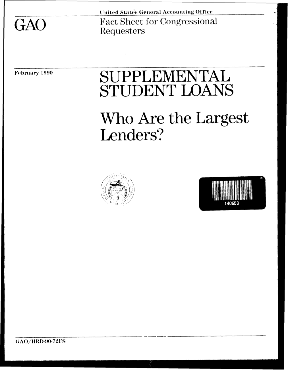 HRD-90-72FS Supplemental Student Loans: Who Are the Largest Lenders?