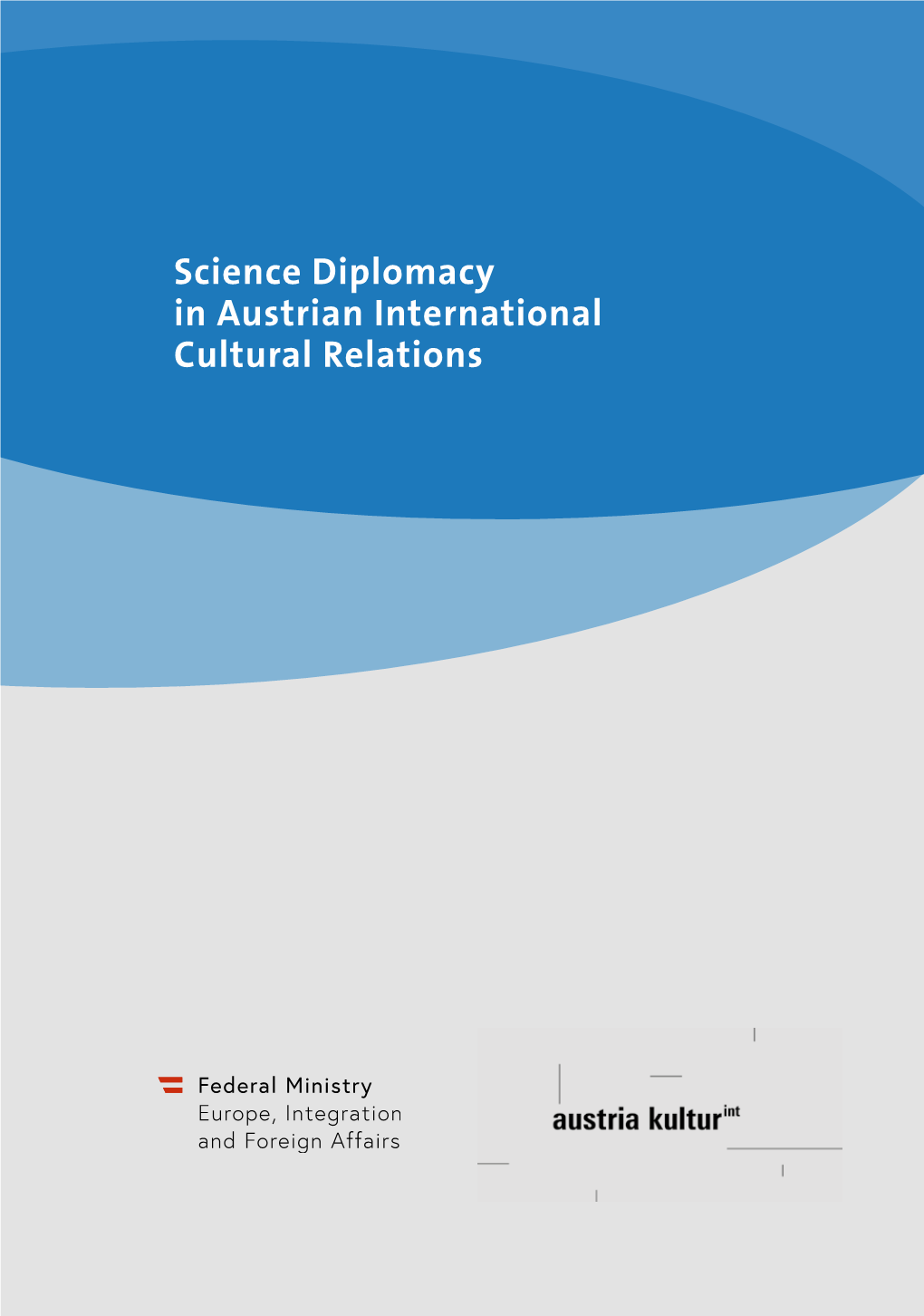 Science Diplomacy in Austrian International Cultural Relations