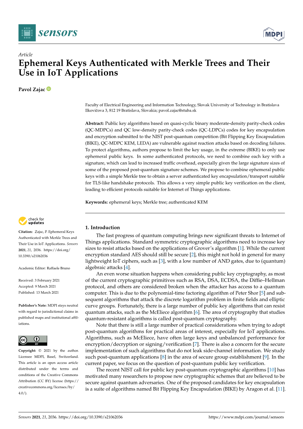 Ephemeral Keys Authenticated with Merkle Trees and Their Use in Iot Applications