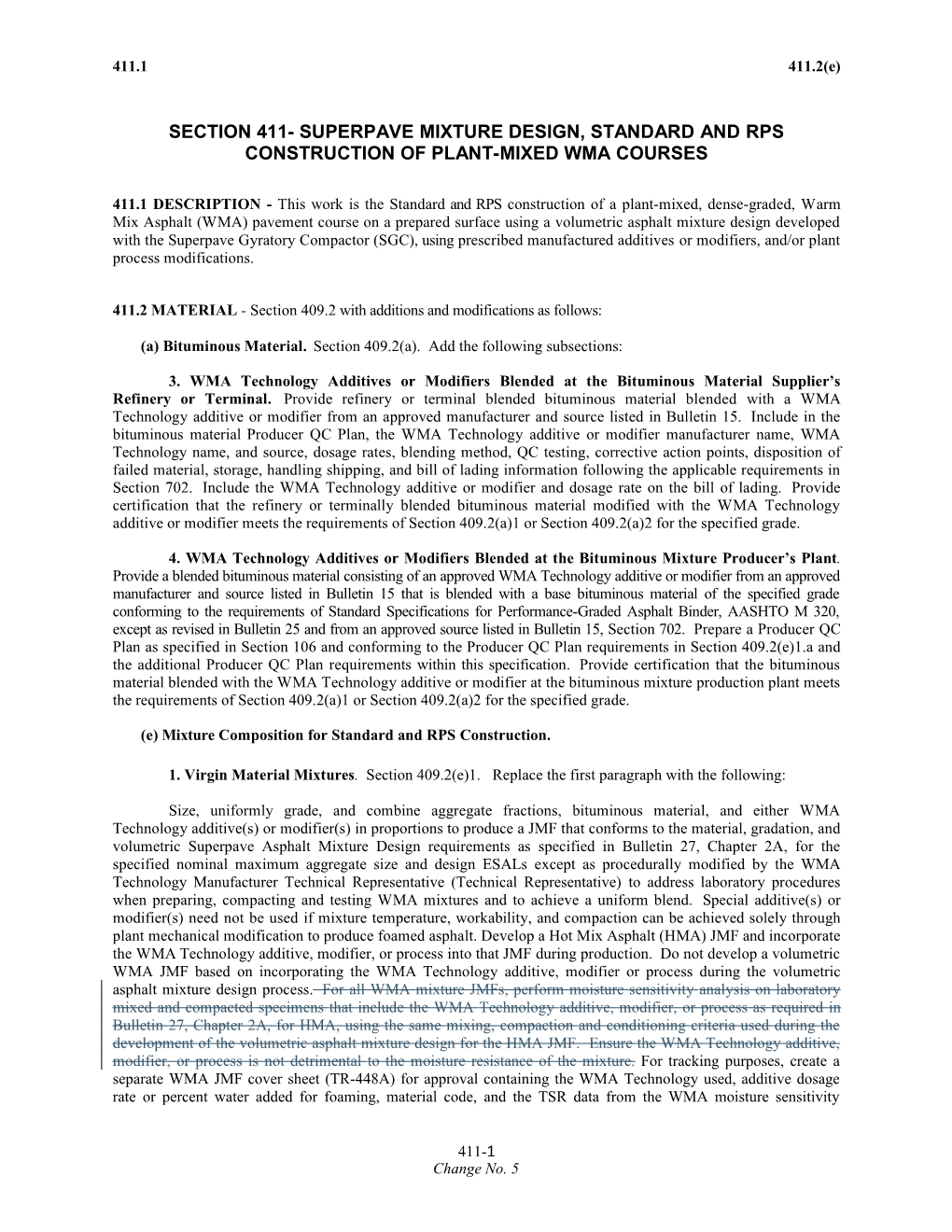 Section 411- Superpave Mixture Design, Standard and Rps Construction of Plant-Mixed Wma