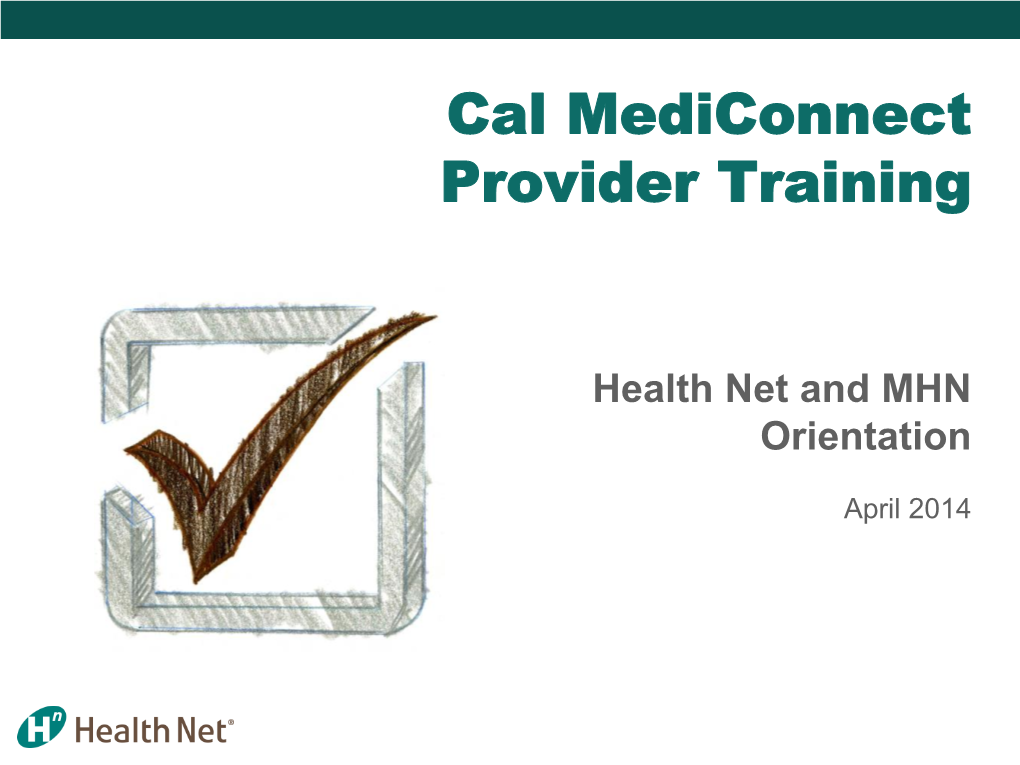 Health Net and MHN Provider Orientation (PDF)