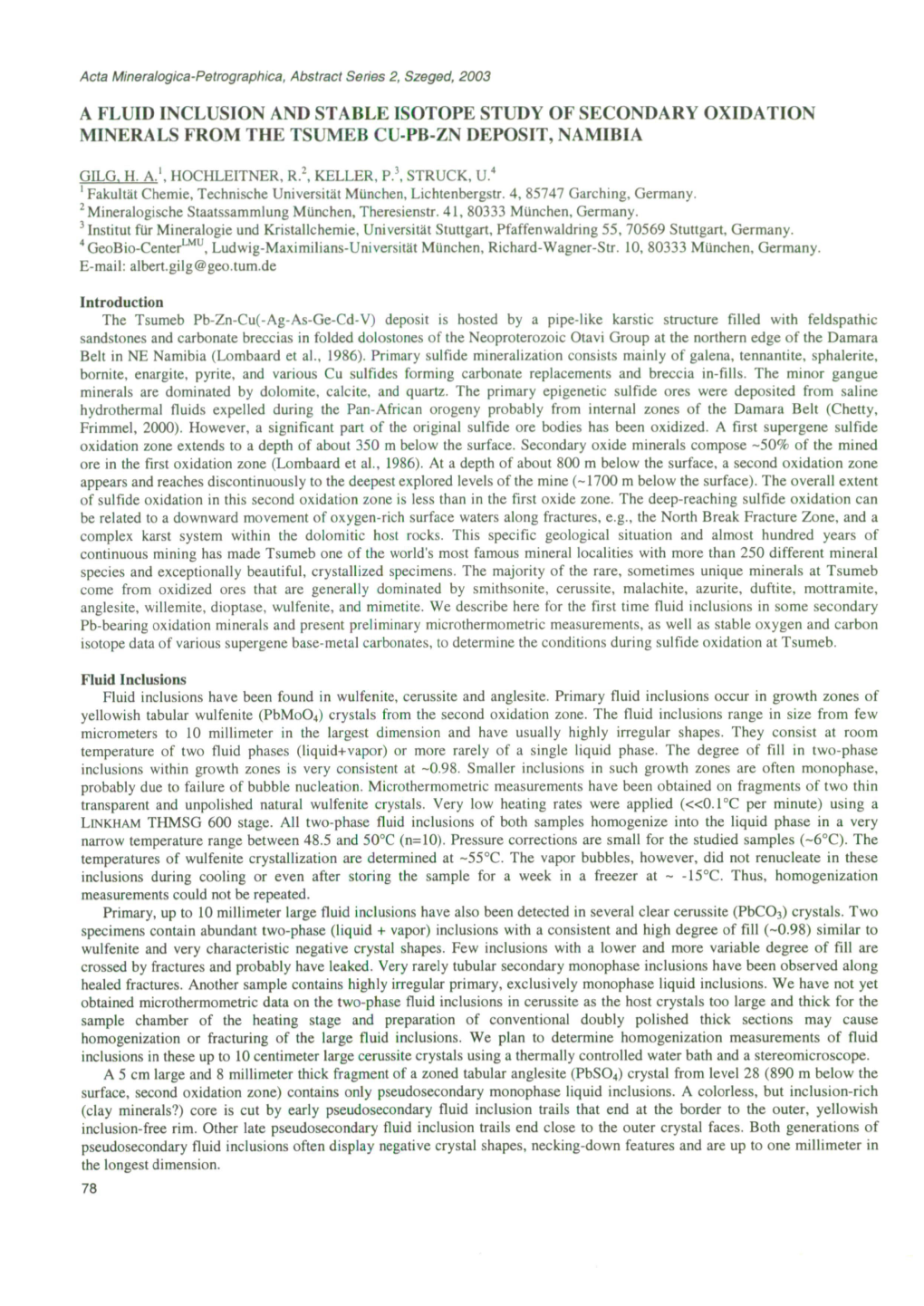 A Fluid Inclusion and Stable Isotope Study of Secondary Oxidation Minerals from the Tsumeb Cu-Pb-Zn Deposit, Namibia