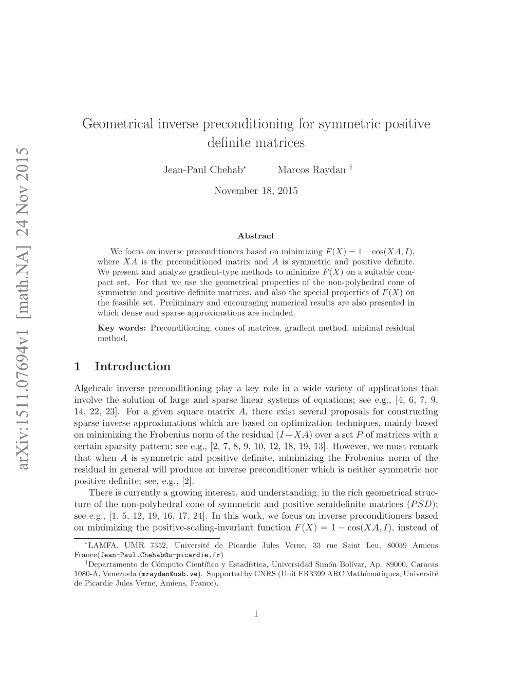 Geometrical Inverse Preconditioning for Symmetric Positive Definite