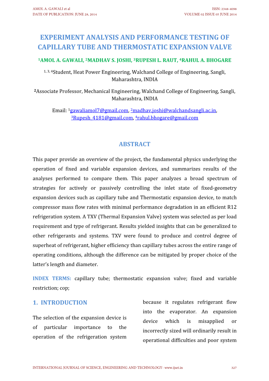 Experiment Analysis and Performance Testing of Capillary Tube and Thermostatic Expansion Valve