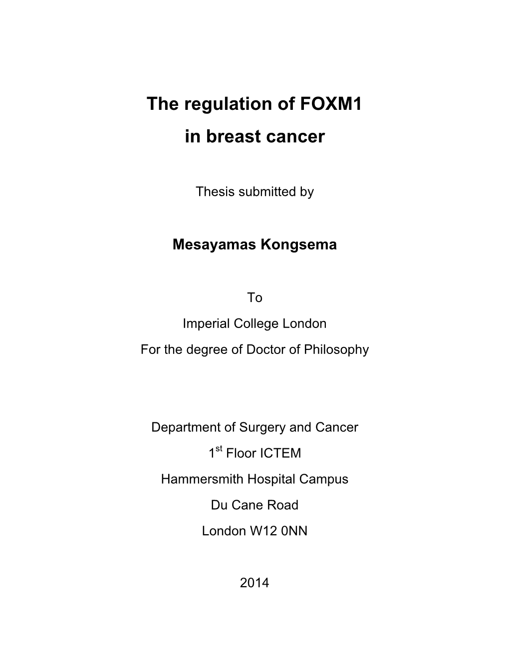 The Regulation of FOXM1 in Breast Cancer