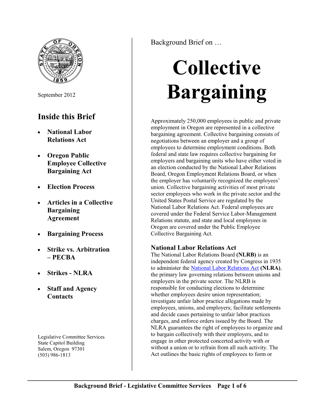 Collective Bargaining Consists of Relations Act Negotiations Between an Employer and a Group of Employees to Determine Employment Conditions